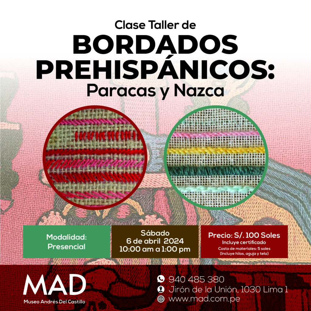 Clase Taller de bordados prehispánicos: Paracas y Nazca